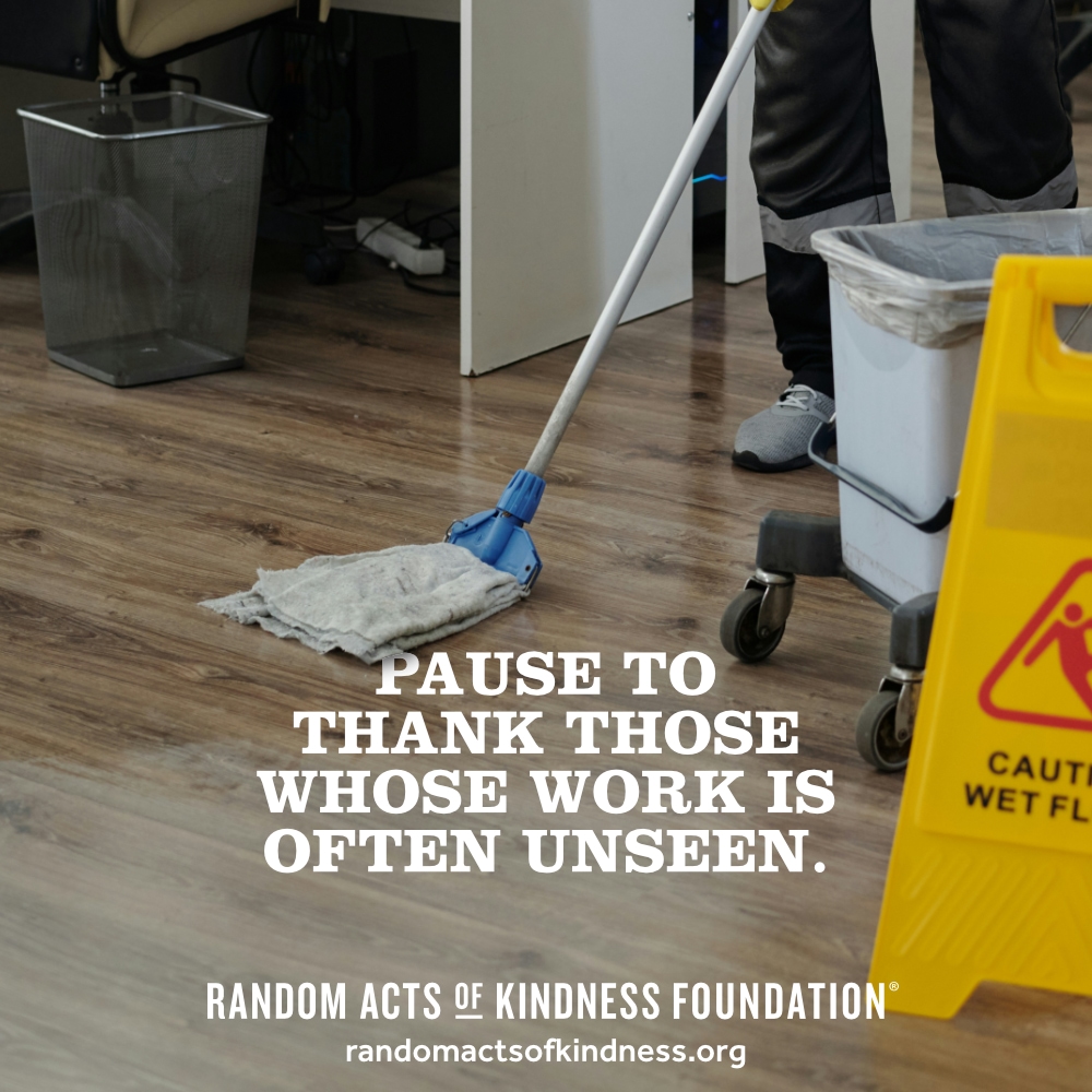Pause to thank those whose work is often unseen.